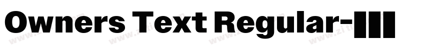 Owners Text Regular字体转换